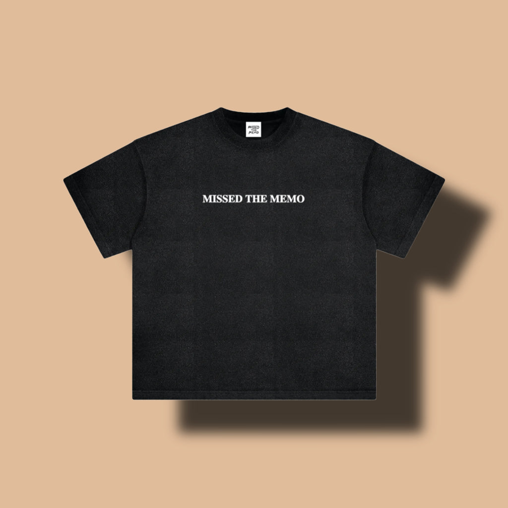 “MISSED THE MEMO” Heavyweight Vintage Washed T-Shirt